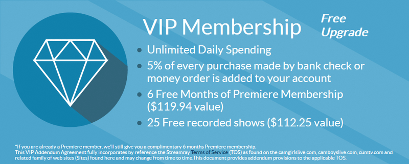 Free upgrade to VIP membership at Cams